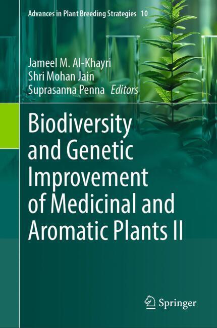 Biodiversity and Genetic Improvement of Medicinal and Aromatic Plants II main product photo