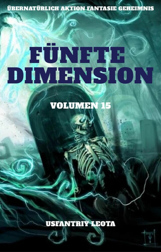 Fünfte Dimension:Übernatürlich Aktion Fantasie Geheimnis (Volumen 15) main product photo