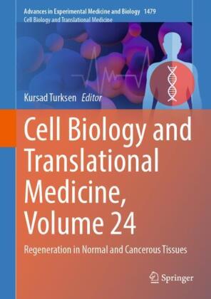 Cell Biology and Translational Medicine, Volume 24