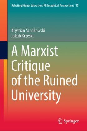A Marxist Critique of the Ruined University