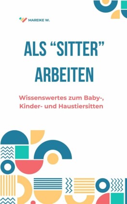 Als 'Sitter' Arbeiten