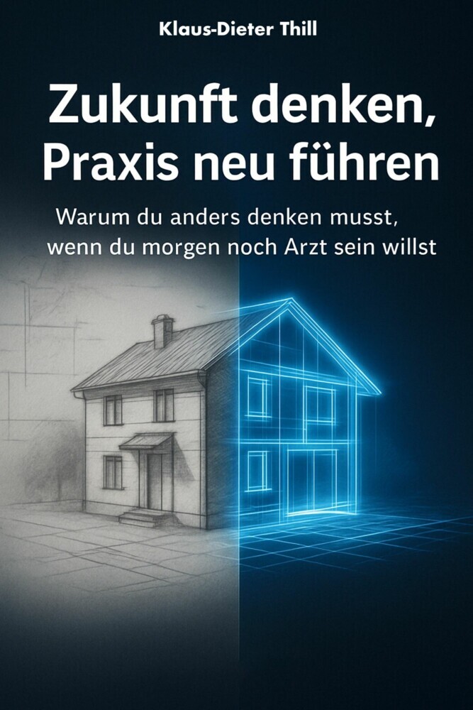 Zukunft denken, Praxis neu führen main product photo