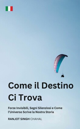 Come il Destino Ci Trova