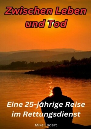 Zwischen Leben und Tod