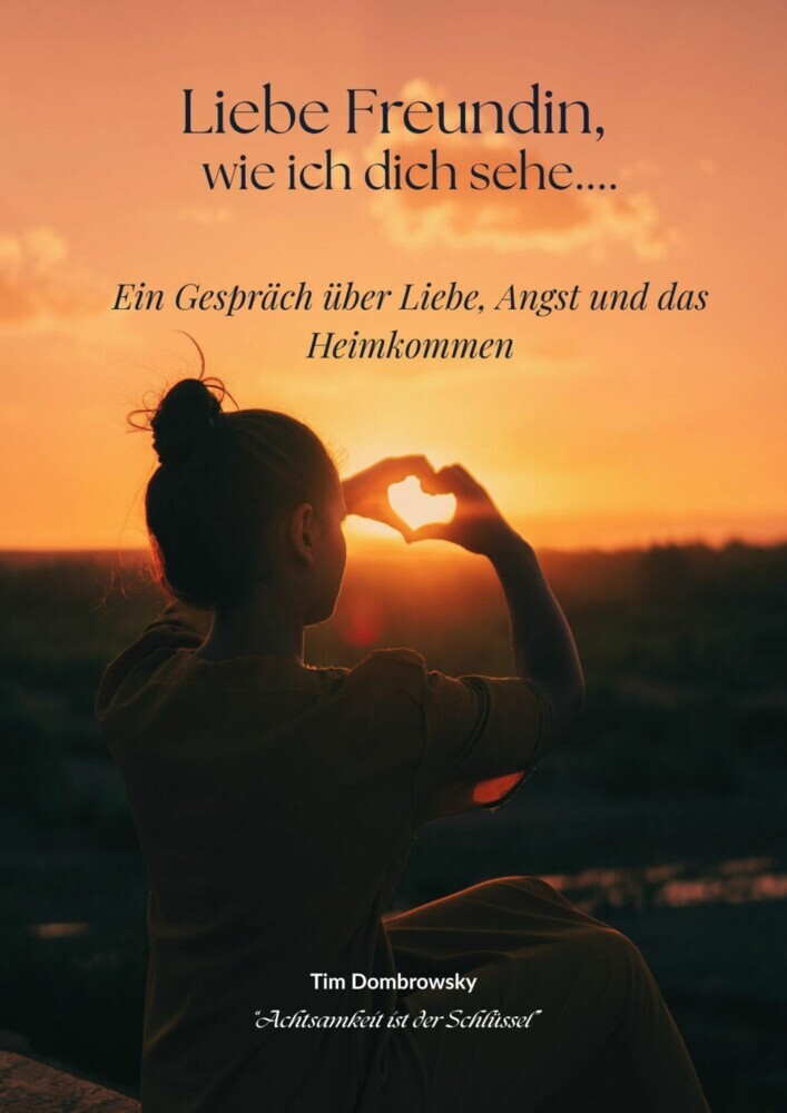 Liebe Freundin, wie ich dich sehe... Ein Gespräch über Liebe, Angst und das Heimkommen main product photo