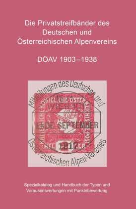 Die Privatstreifbänder des Deutschen und Österreichischen Al...