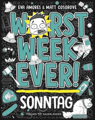 Worst Week Ever -  Sonntag