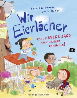 Wir Eierlöcher ... und die wilde Jagd nach unserem Kaninchen