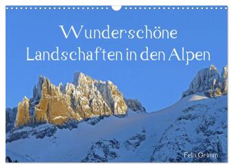 Wunderschöne Landschaften in den Alpen (Wandkalender 2026 DIN...