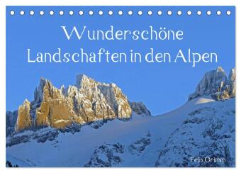 Wunderschöne Landschaften in den Alpen (Tischkalender 2026 DI...