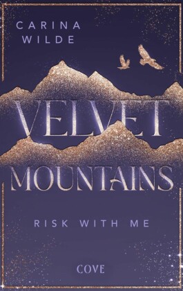 Velvet Mountains 1: Risk With Me