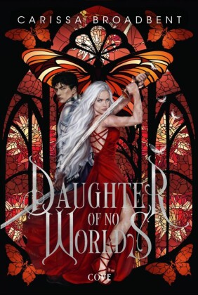 Daughter of No Worlds (War of Lost Hearts 1)