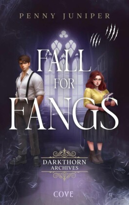 Darkthorn Archives 2: Fall for Fangs