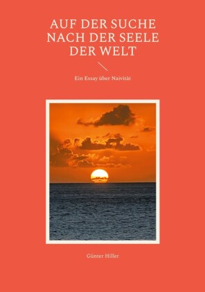 Auf der Suche nach der Seele der Welt