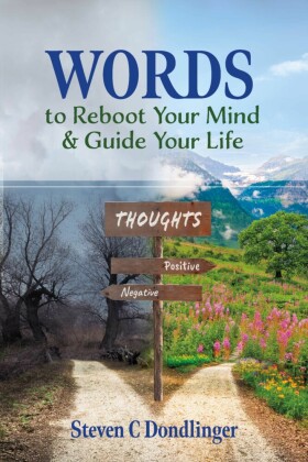 Words to Reboot Your Mind & Guide Your Life