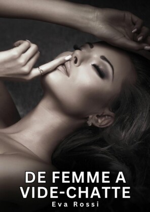 De Femme a Vide-chatte