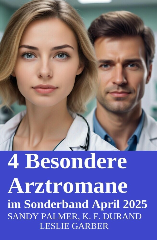4 Besondere Arztromane im Sonderband April 2025 main product photo