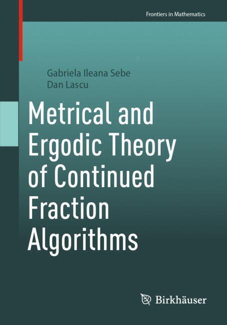 Metrical and Ergodic Theory of Continued Fraction Algorithms main product photo
