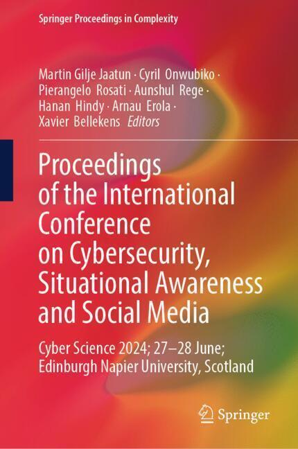 Proceedings of the International Conference on Cybersecurity, Situational Awareness and Social Media main product photo