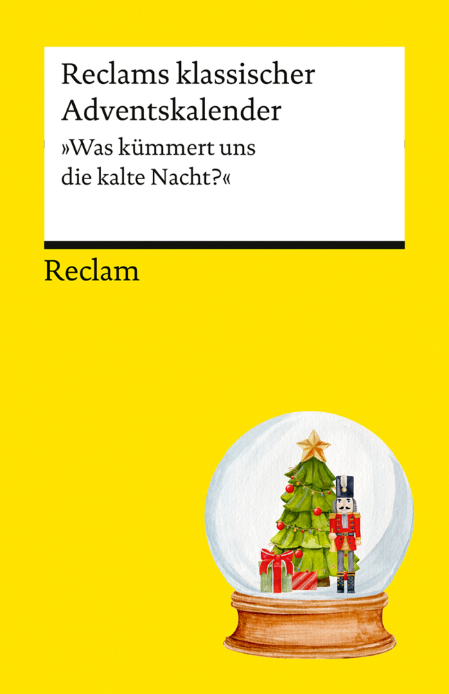 Reclams klassischer Adventskalender. "Was kümmert uns die kalte Nacht?" main product photo