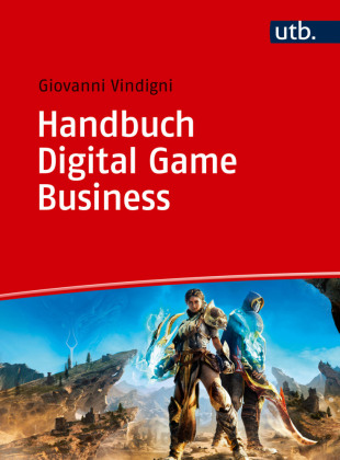 Handbuch Digital Game Business