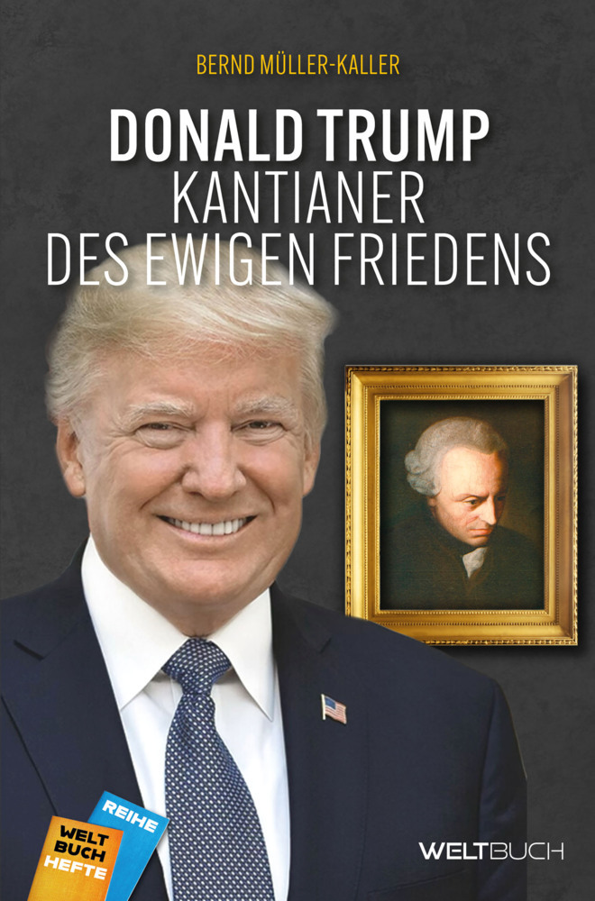 Donald Trump: Kantianer des ewigen Friedens main product photo