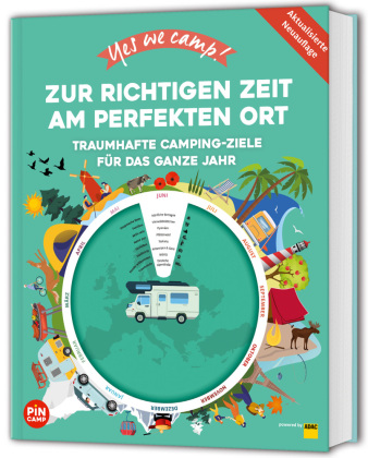Yes we camp! Zur richtigen Zeit am perfekten Ort
