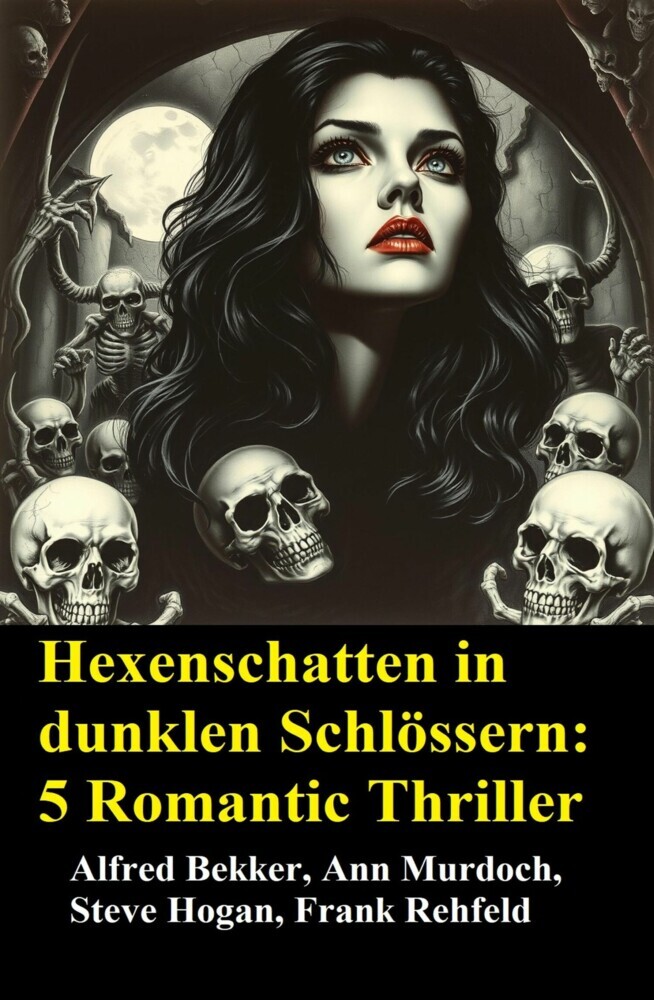 Hexenschatten in dunklen Schlössern: 5 Romantic Thriller main product photo