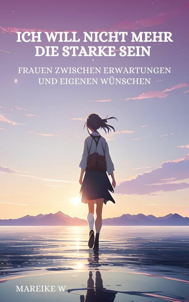 Ich will nicht mehr die Starke sein main product photo