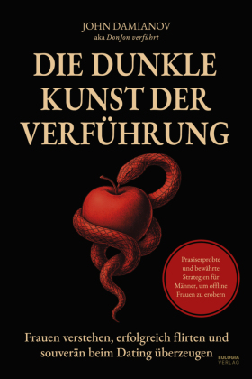 Die dunkle Kunst der Verführung