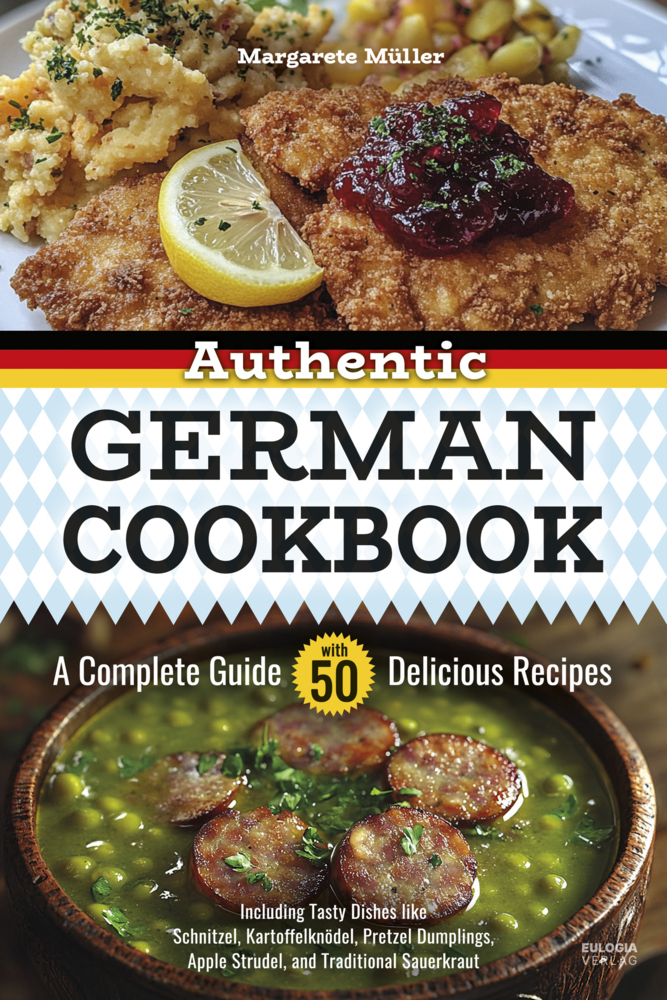 Authentic German Cookbook: A Complete Guide with 50 Delicious Recipes main product photo