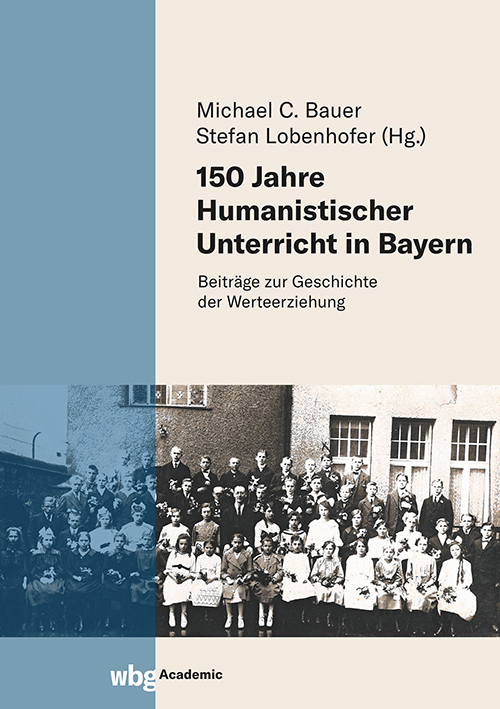 150 Jahre Humanistischer Unterricht in Bayern main product photo