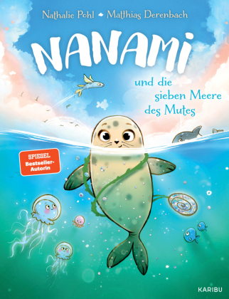 Nanami und die sieben Meere des Mutes