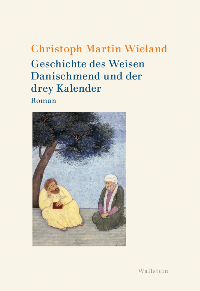 Geschichte des Weisen Danischmend und der drey Kalender main product photo