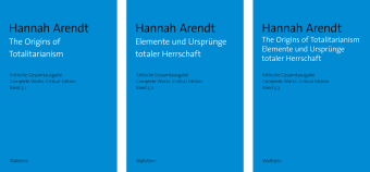 The Origins of Totalitarianism / Elemente und Ursprünge totaler Herrschaft, 3 Teile