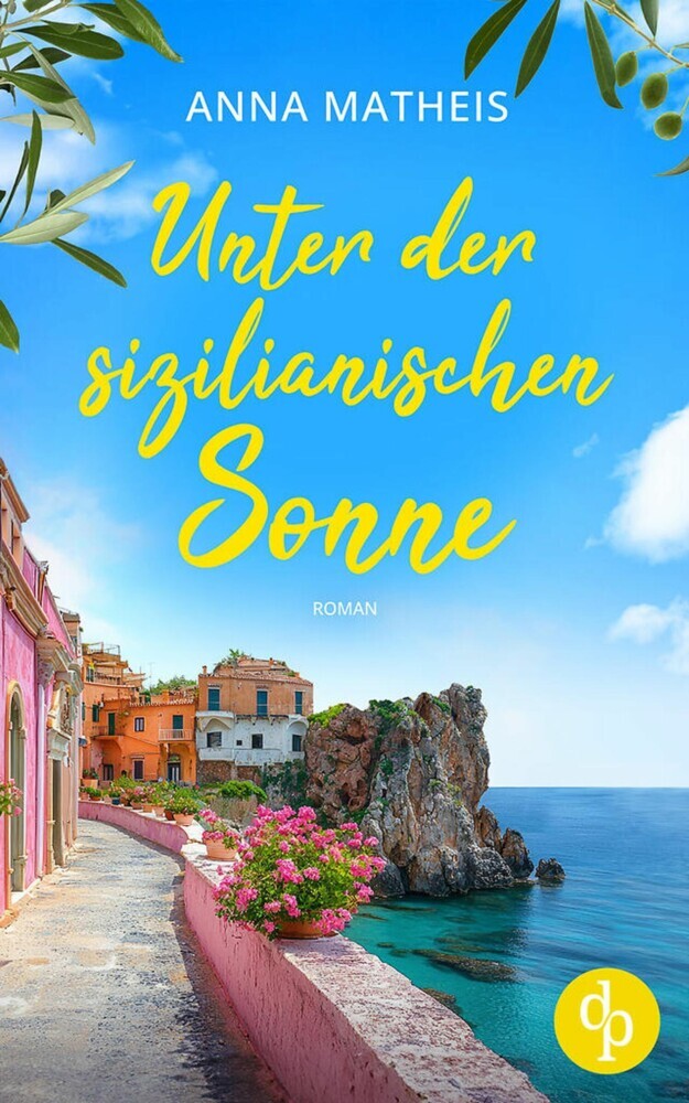 Unter der sizilianischen Sonne | Ein romantischer Second Chance Roman über das Leben, die Liebe und italienische Köstlichkeiten main product photo