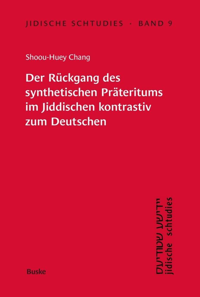 Der Rückgang des synthetischen Präteritums im Jiddischen kontrastiv zum Deutschen main product photo
