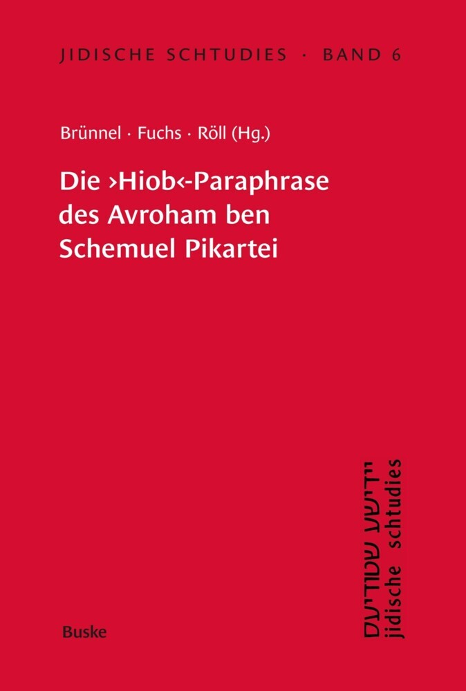 Die 'Hiob'-Paraphrase des Avroham ben Schemuel Pikartei main product photo