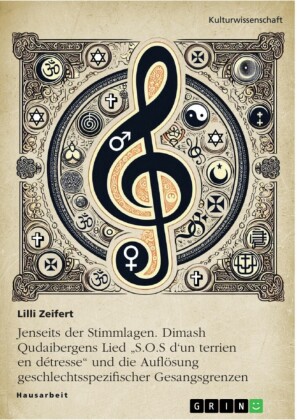 Jenseits der Stimmlagen. Dimash Qudaibergens Lied 'S.O.S d'un terrien en détresse' und die Auflösung geschlechtsspezifischer Gesangsgrenzen