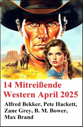 14 Mitreißende Western April 2025
