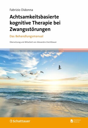 Achtsamkeitsbasierte kognitive Therapie bei Zwangsstörungen