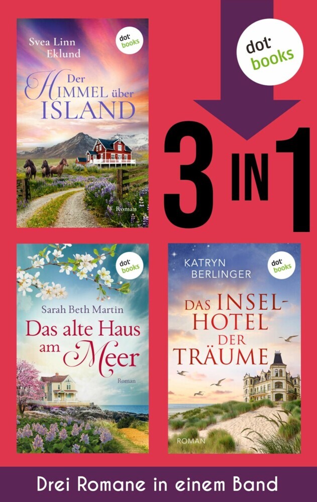 Der Himmel über Island, Das alte Haus am Meer & Das Inselhotel der Träume main product photo