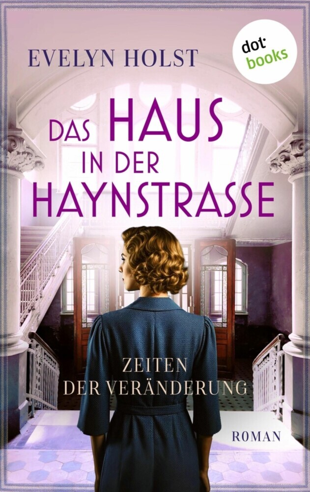 Das Haus in der Haynstraße - Zeiten der Veränderung main product photo