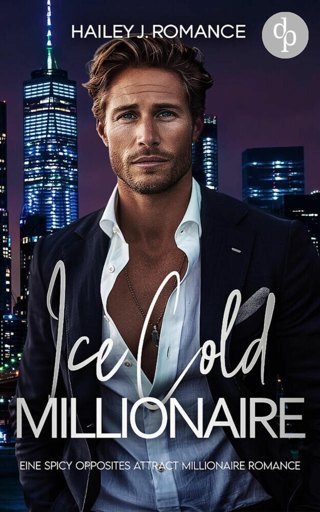 Ice Cold Millionaire | Eine spicy Opposites attract Millionaire Romance main product photo