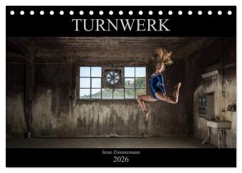 Turnwerk (Tischkalender 2026 DIN A5 quer), CALVENDO Monatskale...