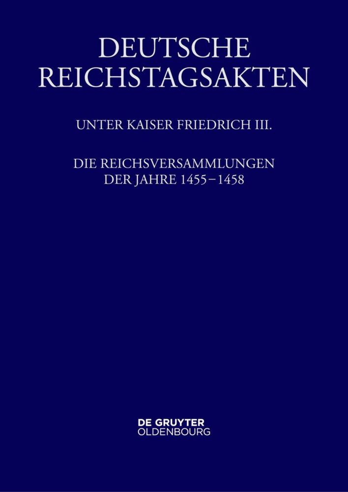 Die Reichsversammlungen der Jahre 1455 bis 1458 main product photo