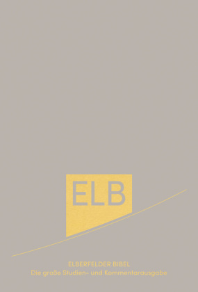 Elberfelder Bibel. Die große Studien- und Kommentarausgabe Leder mit Goldschnitt