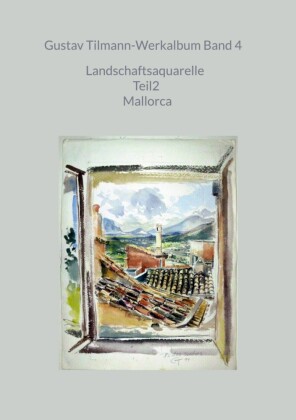 Gustav Tilmann-Werkalbum Band 4