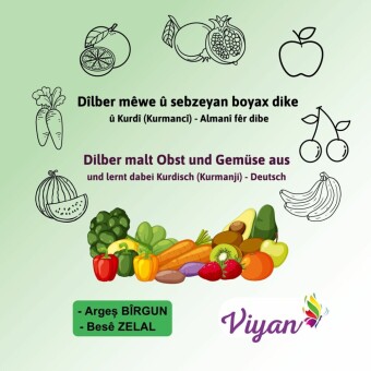 Dîlber mêwe û sebzeyan boyax dike  û Kurdî (Kurmancî) - Almanî fêr dibe