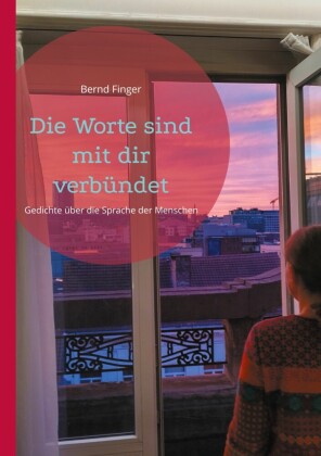 Die Worte sind mit dir verbündet